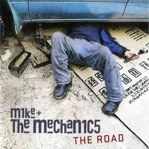 Mike + The Mechanics - The Road (2011) RE-UP