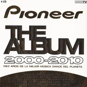 Pioneer the Album 2000-2010 (2010)