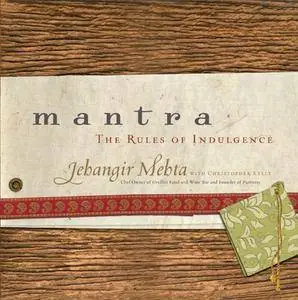 Mantra: The Rules of Indulgence