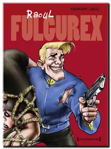 Tronchet & Gelli - Raoul Fulgurex - Complet - (Updated)