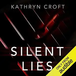 Silent Lies [Audiobook]