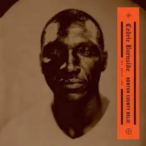 Cedric Burnside - Benton County Relic (2018)