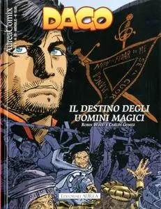 Dago 119 - Aureacomix 95 - Il Destino degli Uomini Magici (01/2019)