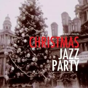 VA - Christmas Jazz Party - Swing and Fun (2020)