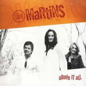 The Martins - Above It All (2003)