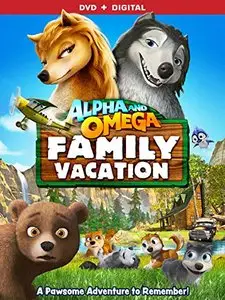 Alpha & Omega: Family Vacation (2015)