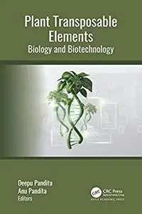 Plant Transposable Elements: Biology and Biotechnology