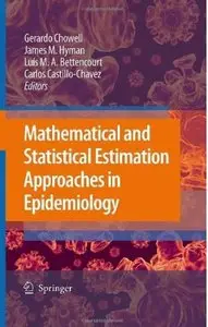 Mathematical and Statistical Estimation Approaches in Epidemiology [Repost]