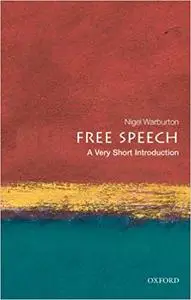 Free Speech: A Very Short Introduction (Repost)