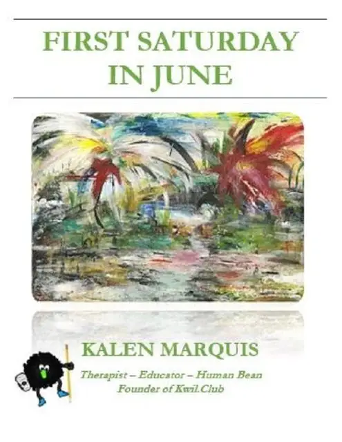 «First Saturday in June» by Kalen Marquis