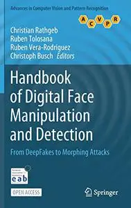 Handbook of Digital Face Manipulation and Detection: From DeepFakes to Morphing Attacks