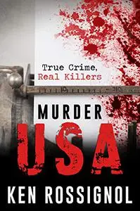 MURDER USA: True Crime, Real Killers