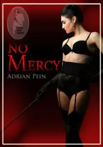 «No Mercy» by Adrian Pein