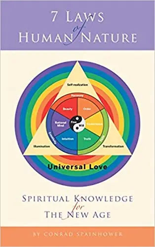7 Laws of Human Nature: Spiritual Knowledge for the New Age