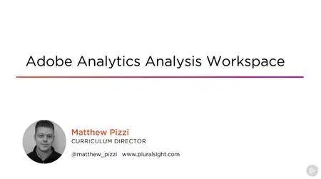 Adobe Analytics Analysis Workspace