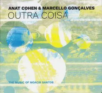 Anat Cohen & Marcello Goncalves - Outra Coisa (2017)