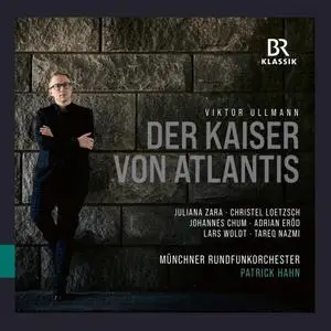 Lars Woldt, Johannes Chum - Ullmann: Der Kaiser von Atlantis, Op. 49b Die Tod-Verweigerung (2022) [Of Digital Download]
