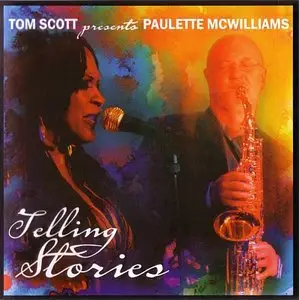 Tom Scott & Paulette McWilliams - Telling Stories (2012)