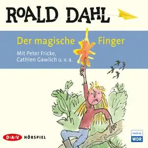 «Der magische Finger» by Roald Dahl