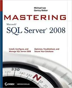 Mastering: SQL Server® 2008