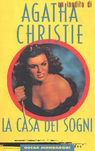 Agatha Christie - La casa dei sogni
