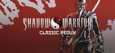 Shadow Warrior Classic Redux (1997)