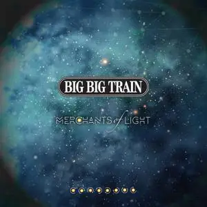 Big Big Train - Merchants of Light (2018)