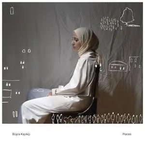 Büşra Kayıkçı - Places (2023)