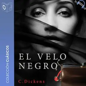 «El velo negro» by Charles Dickens