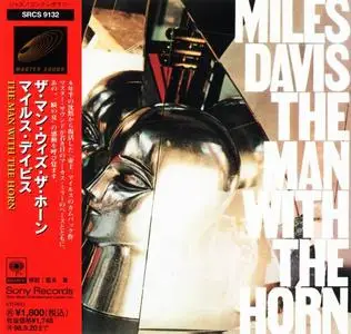 Miles Davis - The Man With The Horn (1981) [Japanese Edition 1996]