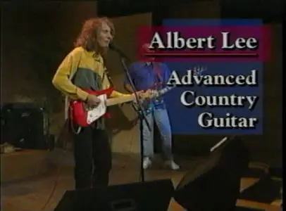 Albert Lee - Advanced Country Guitar [repost]