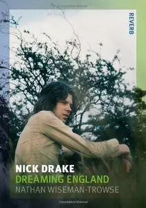 Nick Drake: Dreaming England