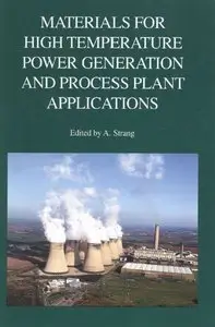 Materials for High Temperature Power Generation and Process Plant Applications (repost)