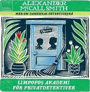 «Limpopos akademi för privatdetektiver» by Alexander McCall Smith