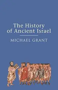 The history of ancient Israel