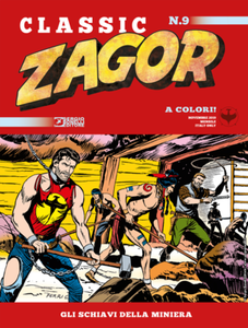 Zagor Classic n.009 – Gli schiavi della miniera (Novembre 2019)