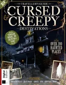 The Traveller's Guide to Cursed & Creepy Destinations - 1st Edition - February 2023