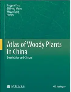 Atlas of Woody Plants in China: Distribution and Climate (repost)