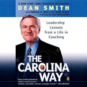 The Carolina Way: Leadership Lessons from a Life in Coaching [Audiobook]