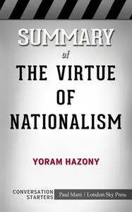 «Summary of The Virtue of Nationalism» by Paul Mani