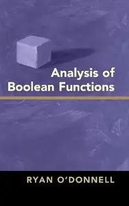 Analysis of Boolean Functions (repost)