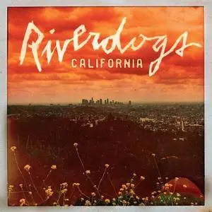 Riverdogs - California (2017) [Official Digital Download]