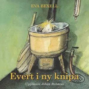 «Evert i ny knipa» by Eva Bexell