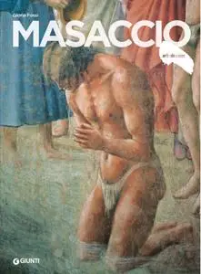 Gloria Fossi - Masaccio. Ediz. illustrata (2015)