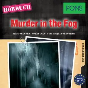 «PONS Hörkrimi Englisch: Murder in the Fog» by Dominic Butler,PONS-Redaktion