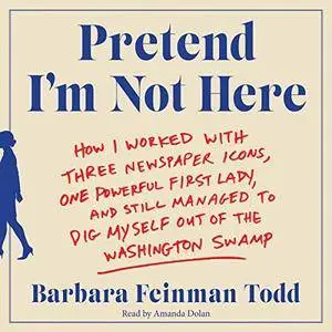 Pretend I'm Not Here [Audiobook]