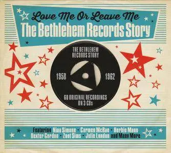 Various Artists - Love Me or Leave Me: The Bethlehem Records Story 1958-1963 (2013) {3CD One Day Music DAY3CD040}
