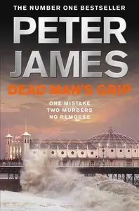 Peter James - Dead Man's Grip