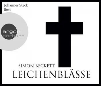Simon Beckett - Leichenblässe