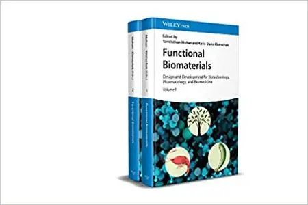 Functional Biomaterials: Design and Development for Biotechnology, Pharmacology, and Biomedicine, 2 Volumes